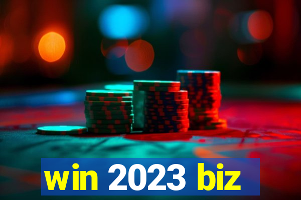 win 2023 biz